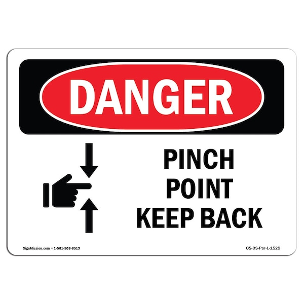 Signmission OSHA Danger Sign, Pinch Point Keep Back, 14in X 10in Decal, 10" W, 14" L, Landscape OS-DS-D-1014-L-1529 - main